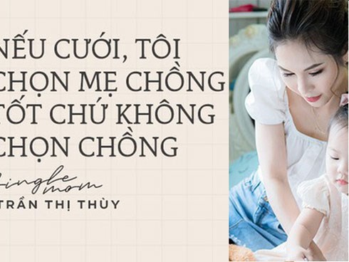 Mẹ đơn thân 31 tuổi với bản lĩnh 