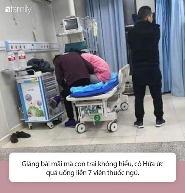 Giảng bài mãi mà con trai không hiểu, mẹ ức quá uống liền 7 viên thuốc ngủ, phải đi cấp cứu ngay trong đêm-1