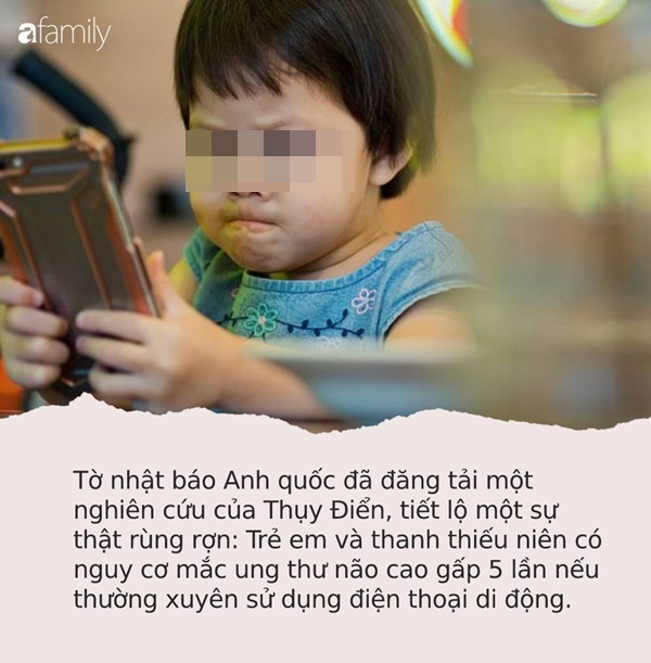 Trẻ nhỏ nghiện smartphone sẽ phải đối mặt với nguy cơ mắc ung thư não cao gấp 5 lần và hàng loạt căn bệnh nguy hiểm khác-1