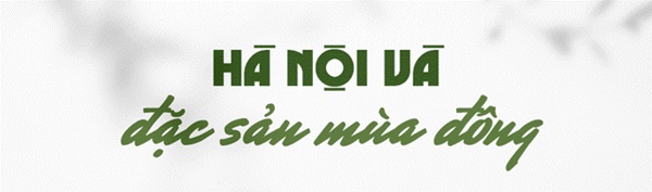 Mùa đông Hà Nội có hương vị gì khiến người ta phải lòng đến thế, năm nào cũng đến mà vẫn khắc khoải ngóng trông-1