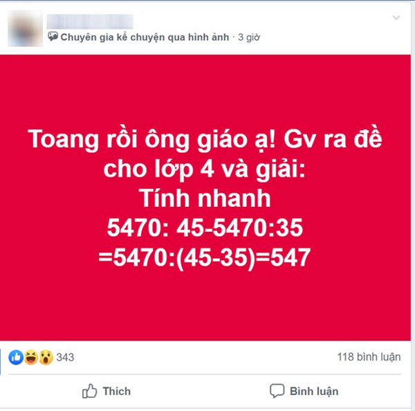 Bài toán lớp 4 yêu cầu tính nhanh 5470:45 - 5470:35, nhiều giáo viên tiểu học đưa ra phương pháp... sai giật mình-2
