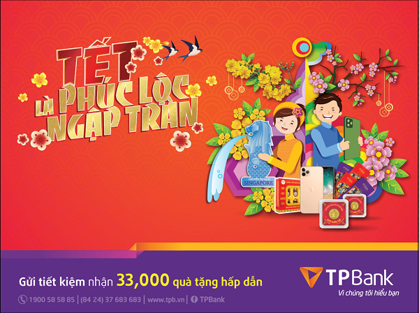 Gửi tiết kiệm TPBank, nhận 33.000 phần quà đón lộc đầu năm-2