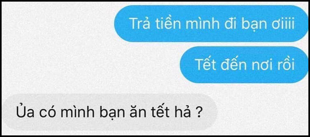 Nhắn tin đòi tiền gần Tết và muôn cách đáp trả bất ngờ của con nợ: Đọc xong thấy vã mồ hôi trán, hay mình cũng sắp toang như này rồi?-5