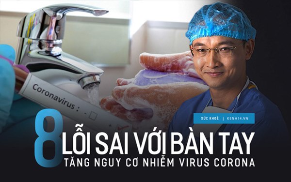 Bác sĩ chỉ ra 8 lỗi sai phổ biến với bàn tay làm tăng nguy cơ lây nhiễm virus Corona-2
