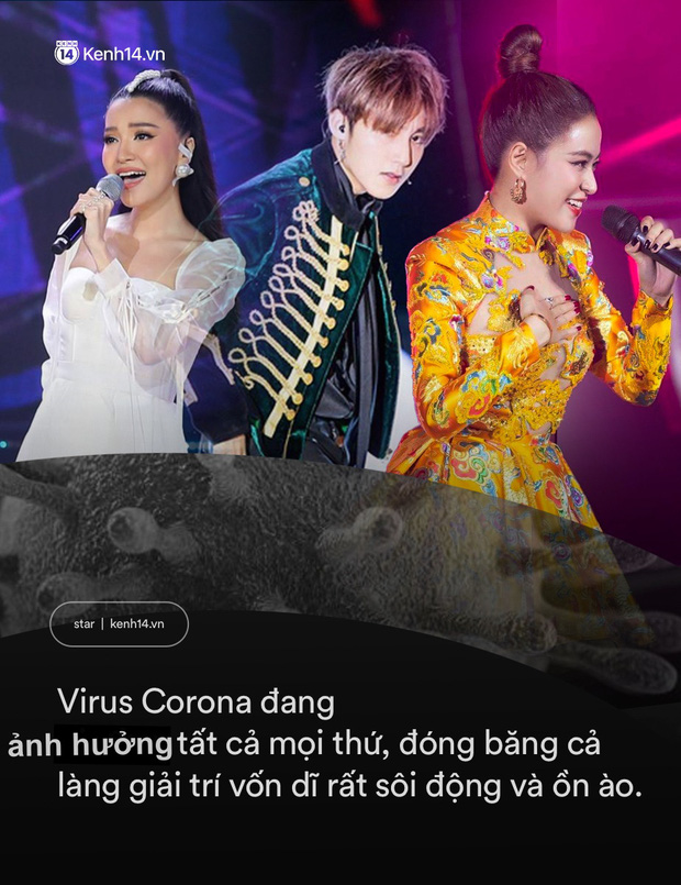 Virus Corona chủng mới tác động cực mạnh vào showbiz Việt: Giới giải trí vốn nhộn nhịp, ồn ã bỗng chốc đóng băng-1