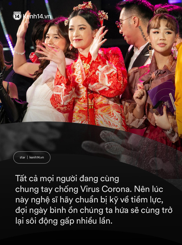 Virus Corona chủng mới tác động cực mạnh vào showbiz Việt: Giới giải trí vốn nhộn nhịp, ồn ã bỗng chốc đóng băng-3