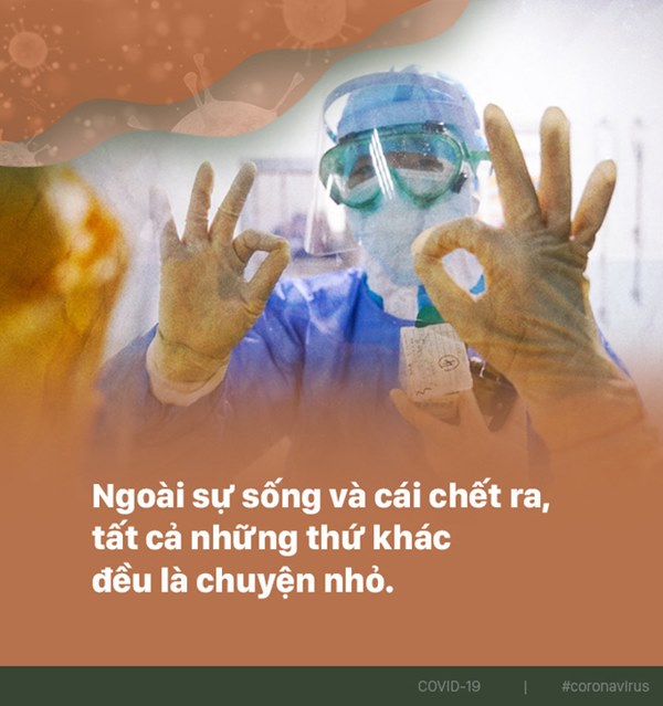 Bác sĩ Vũ Hán chia sẻ về 38 ngày đi dạo điện Diêm Vương: Corona chỉ bắt nạt được người yếu mà sợ người mạnh-6