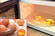 Cho quả trứng vào lò vi sóng, sai lầm tai hại nhiều nhà vẫn mắc
