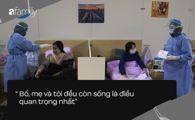 Chuỗi ngày u ám của một gia đình nhiễm COVID-19 và khi nắng xuân nhẹ nhàng sưởi ấm khắp Vũ Hán: Bố mẹ và tôi đều còn sống là điều quan trọng nhất”-1