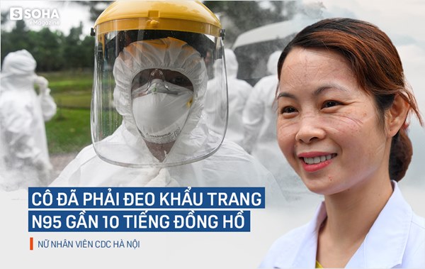 Ngứa không được gãi, khát không được uống, vệ sinh không được đi, họ là 500 thợ săn virus ở CDC lớn nhất Việt Nam-32