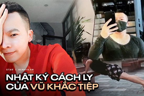Nhật ký cách ly lần 4 của Vũ Khắc Tiệp tại gia: Ăn, ngủ, chụp hình và... ngủ tiếp, lấy lại tinh thần chỉ bằng 1 bức ảnh