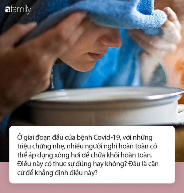 Chuyên gia bác bỏ tin đồn: Xông hơi làm giảm triệu chứng Covid-19”-1