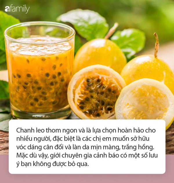 Uống chanh leo da sẽ ngày càng đẹp, dáng càng xinh nhưng chuyên gia cảnh báo nếu mắc phải những lỗi này thì chỉ có hại thân!-1