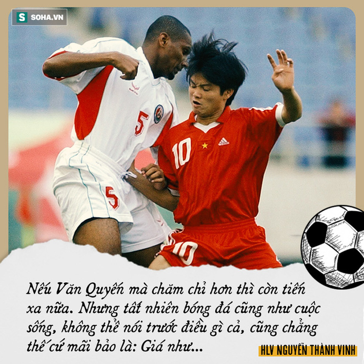 Ký ức chưa từng tiết lộ về Văn Quyến, Quốc Vượng và góc khuất về sự tự trọng của một HLV-4