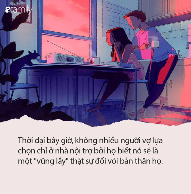 Ở nhà 6 năm rồi bị chồng gọi là đồ vô dụng: Màn phản công của cô vợ cam chịu và vũng bùn phụ nữ cần tránh trong hôn nhân-3