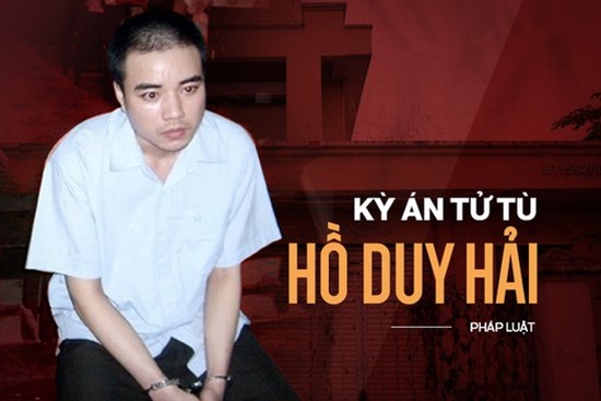 Tử tù Hồ Duy Hải không được triệu tập đến phiên giám đốc thẩm