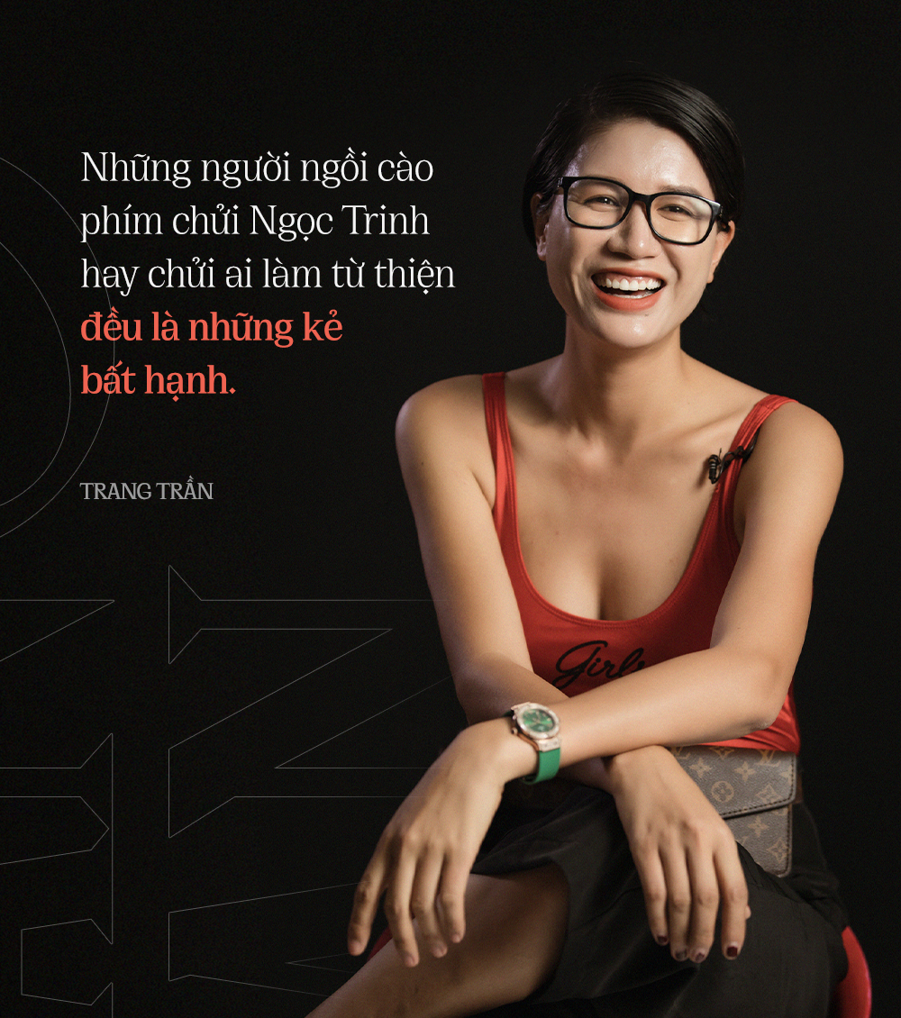 Trang Trần lần đầu nói thẳng về thái độ Chí Phèo trên mạng xã hội: Không bao giờ tự mò vào facebook người khác để chửi, ai chửi Trang mà có địa chỉ thì Trang đến tận nhà-8