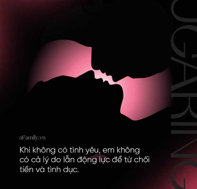 Trải lòng của một Sugar baby 25 tuổi người Việt: Khi không có tình yêu, chẳng có lý do gì để em từ chối tình dục và lợi ích!-3