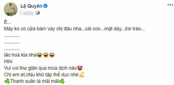 Lệ Quyên: Mày không có cửa bám váy chị đâu..., đọc hết khiến fan phì cười-1