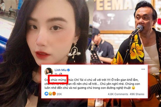 Dùng từ 'chúc mừng' trước sự ra đi của nghệ sĩ Chí Tài, 'hot girl scandal' Linh Miu nhận gạch đá tơi bời từ cộng đồng mạng