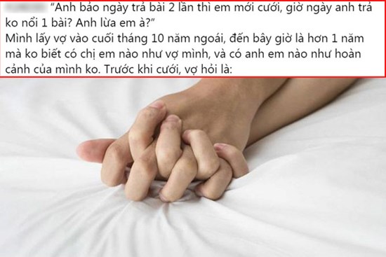 “Anh bảo ngày trả bài 2 lần thì em mới cưới, giờ ngày anh trả không nổi 1 bài? Anh lừa em à?”