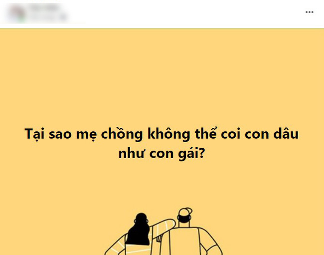 Mâu thuẫn mẹ chồng - nàng dâu: Là do khác máu tanh lòng hay còn nguyên nhân nào khác?-1