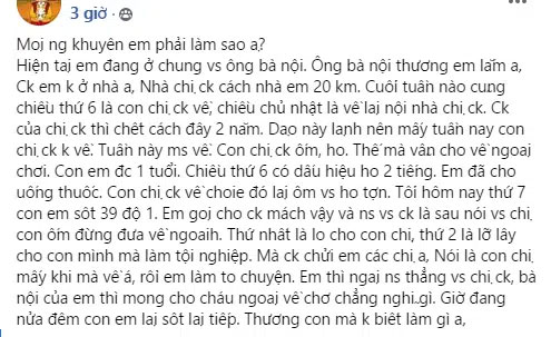 Nàng dâu lên mạng cầu cứu vì chị chồng vô ý đưa con ốm về ngoại chơi để lây sang cháu, song cô lại không biết mình mắc 1 sai lầm nghiêm trọng-1