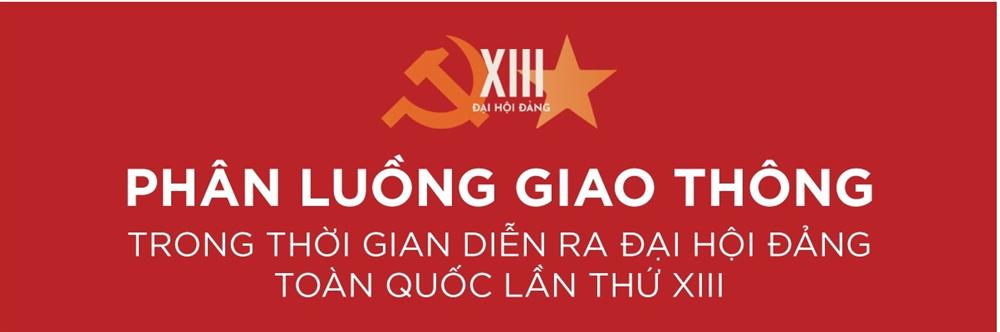 Thêm khung giờ cấm đường phục vụ Đại hội Đảng XIII-1