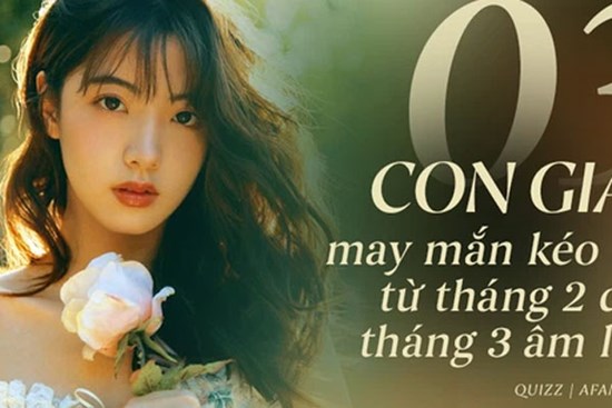 Trong tháng 2 âm lịch, 3 con giáp này may mắn