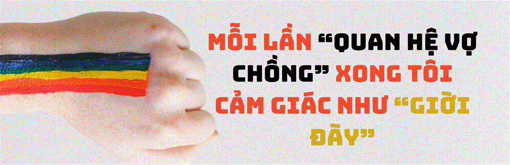 Chuyện kể từ thế giới ngầm” (1): Cả cuộc đời bi kịch của những chàng gay” lấy vợ, sinh con-7
