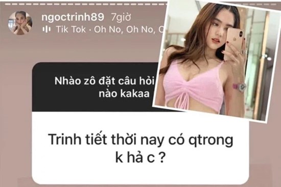 Tranh cãi story Ngọc Trinh văng tục khi trả lời fan về trinh tiết: “Còn trinh hãnh diện lắm hay gì mà khoe”