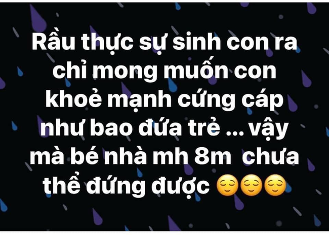 Lên mạng than trời vì con 8 tháng chưa biết đứng, bà mẹ bị cư dân mạng cười thối mũi với những lời động viên siêu lầy lội-2