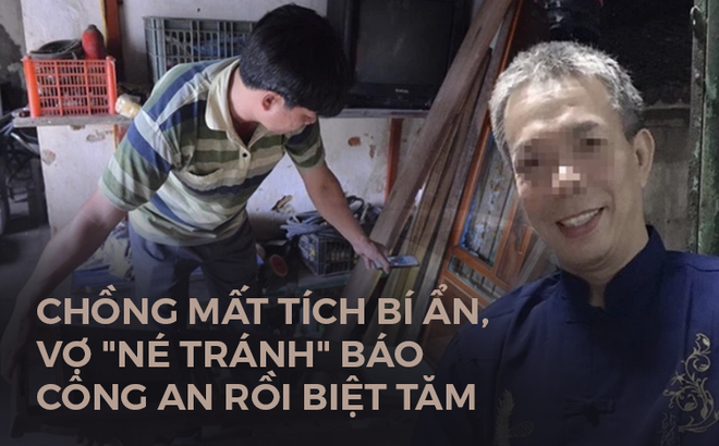 Ly kỳ vụ chồng mất tích bí ẩn, có thư hỏi tìm thấy xác chưa?: Sau khi bà vợ biệt tăm, nhiều người đến đòi nợ-1