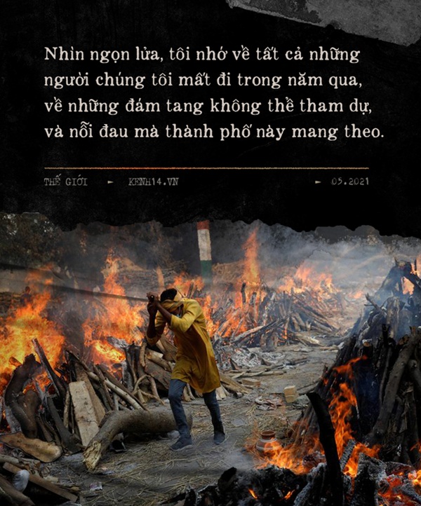 Một ngày tại lò hỏa táng giữa địa ngục Covid Ấn Độ: Khi cái chết là sự thật duy nhất trong các lò hỏa thiêu đang đỏ lửa ngày đêm-10