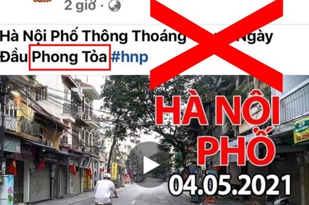 Chia sẻ thông tin Thủ đô bị phong toả ngày 4/5/2021, Duy Nến - chủ nhân kênh Hà Nội Phố bị phản đối dữ dội vì đưa nội dung sai lệch