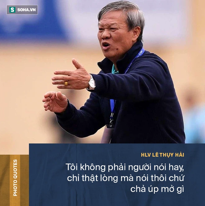 Góc khuất HLV Lê Thụy Hải: Những cuộc ngã giá với các ông bầu & lời gan ruột về bóng đá-7