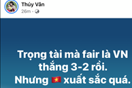 Sao Việt 'lên tút' sau trận Việt Nam - UAE: Á hậu Thúy Vân phán 'không công bằng', Phan Mạnh Quỳnh bóc phốt 'quả nhạc lạ' của đội bạn