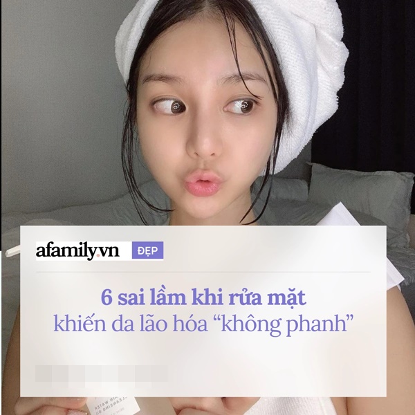 6 sai lầm khi rửa mặt khiến da dẻ thô ráp và lão hóa không phanh-1