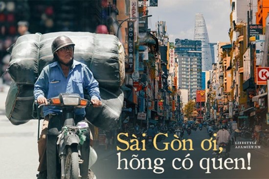 Từng ghét cay ghét đắng những điều này ở Sài Gòn để rồi một ngày không 