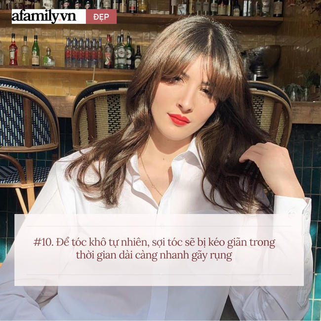 11 sai lầm khi chị em chăm sóc tóc tại nhà, chuyên gia thật tâm khuyên bạn nên thay đổi ngay-10