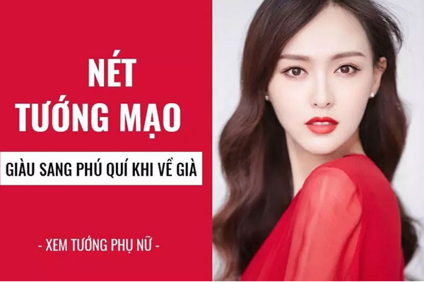 Tướng mạo người phụ nữ có số hưởng phúc trọn đời-1