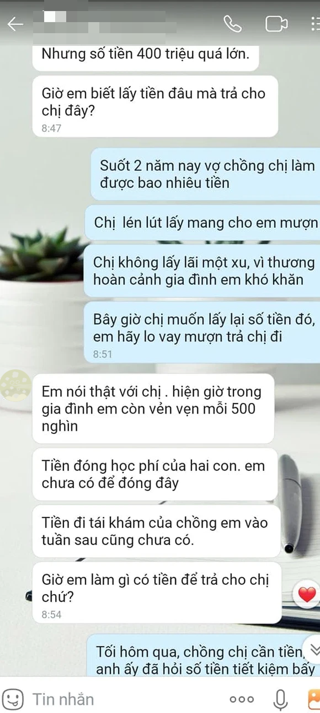 Thương bạn rơi vào bước đường cùng, tôi đã cho cô ấy mượn 400 triệu, để rồi giờ đây tôi bàng hoàng nhìn cô ấy lật mặt-2