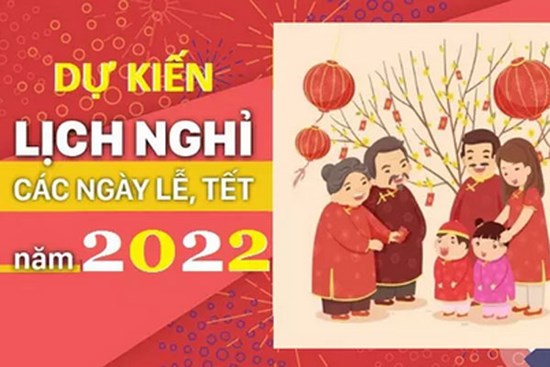 Đề xuất phương án nghỉ Tết Nguyên đán 2022 kéo dài trong 9 ngày