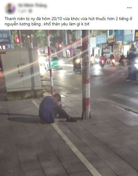 Xôn xao nam thanh niên bị người yêu đá đúng ngày 20/10, vừa khóc vừa hút thuốc hơn 2 tiếng ngoài đường-1