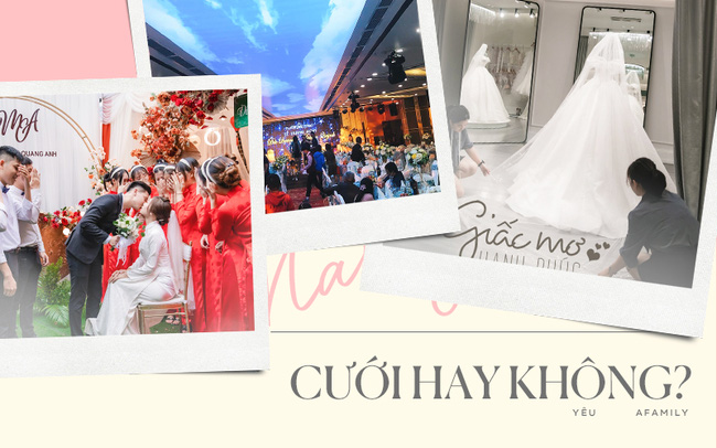 Hiện tượng cưới ồ ạt sau dịch: Nỗi niềm của những cặp dâu - rể phải hoãn đến bao nhiêu lần không nhớ nổi và loạt tiết lộ khó tin-1
