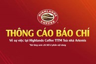 Hà Nội: Highlands Coffee lên tiếng sau khi bị tố 'chây ì' trả tiền thuê mặt bằng, đưa hàng chục nhân viên đến gây rối trật tự
