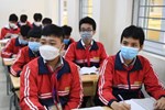 Hà Nội: Dự kiến cho học sinh THPT tới trường vào tháng 12-2