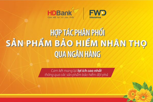 HDBank bắt tay FWD Việt Nam phân phối bảo hiểm qua ngân hàng-1