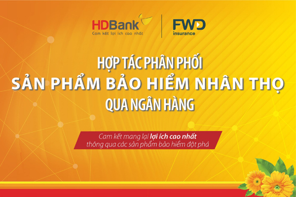 HDBank bắt tay FWD Việt Nam phân phối bảo hiểm qua ngân hàng-1