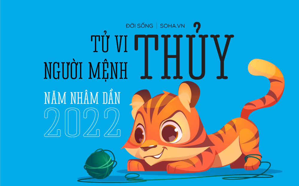 Tử vi người mệnh Thủy năm 2022: Ất Mão sự nghiệp đột phá, Nhâm Tuất tiền bạc dư dả-1